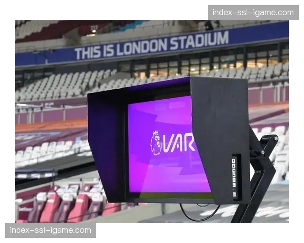 评论：VAR技术是否应引入摔跤以判定消极比赛与出界球？